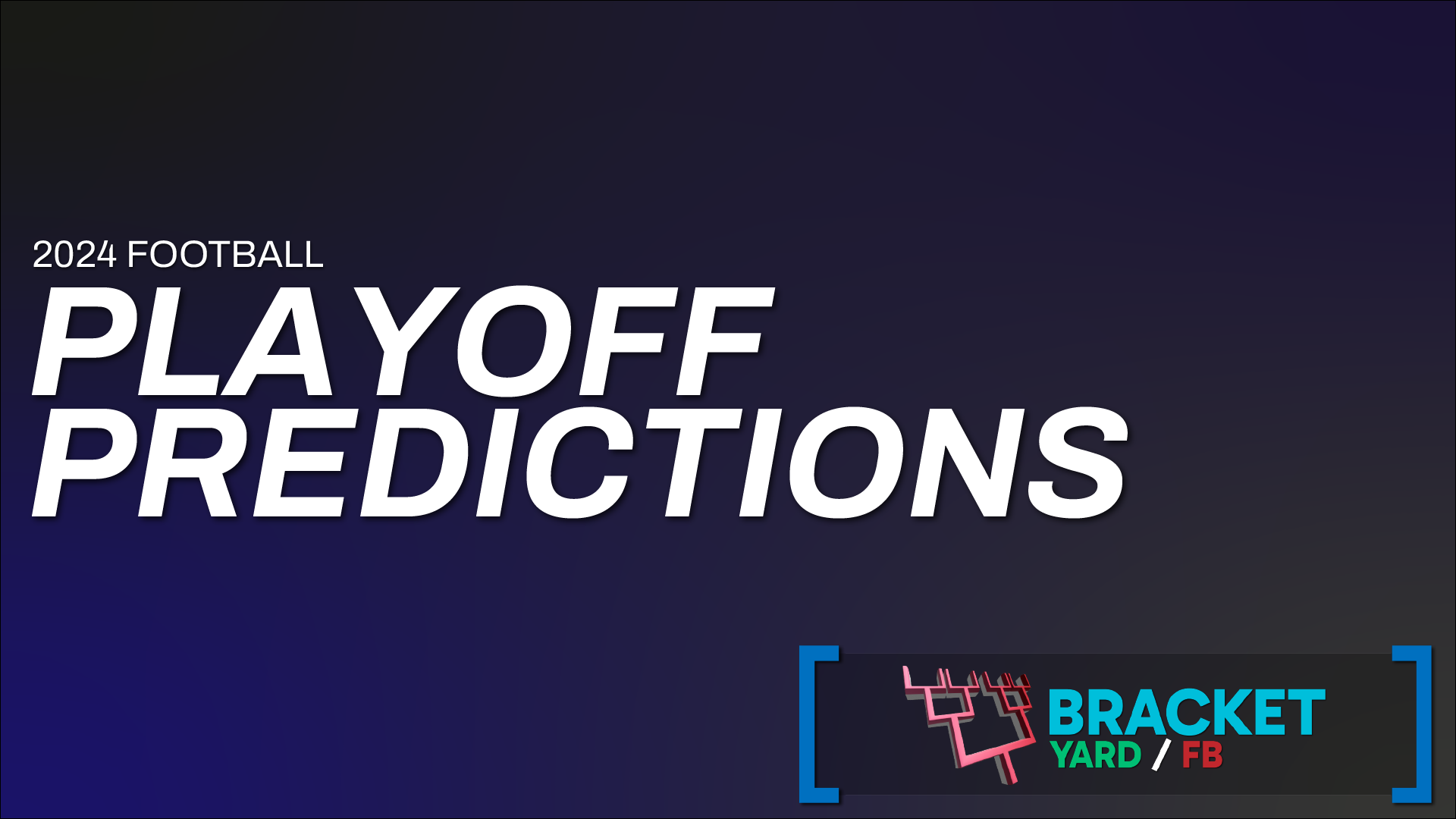 2024 NFL Playoff Predictions - main article graphic - blue background