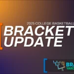 2025 College Basketball Bracket Update - main image