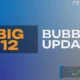 2025 Big 12 Bubble Update - 2-23-2025 - blue background